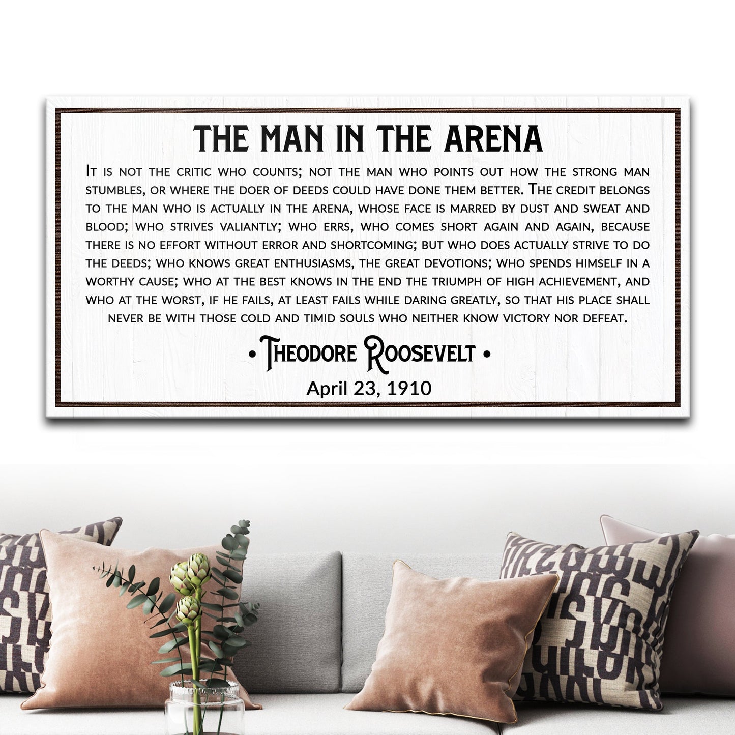 The Man In The Arena Sign VIII canvas with white backdrop and frame by Tailored Canvases on Tampa Home & Garden Store