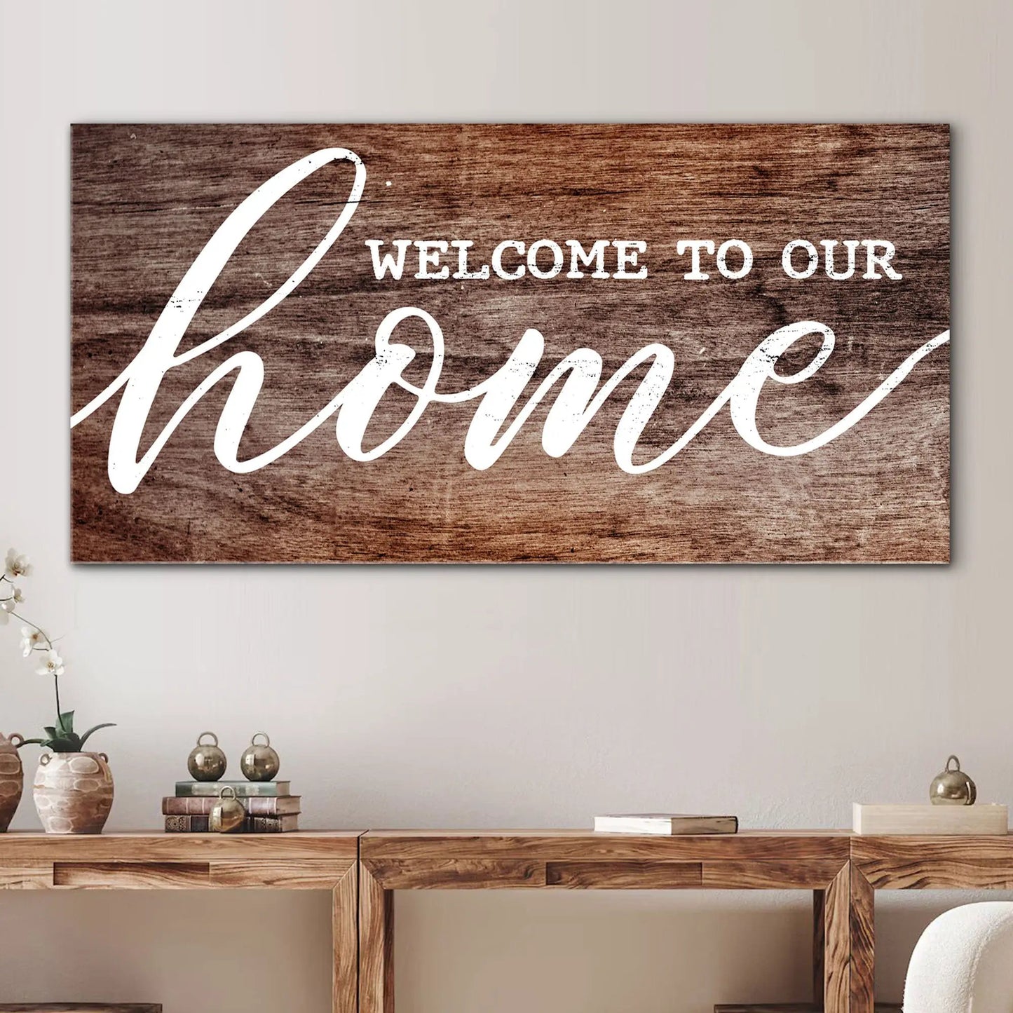 Canvas sign Welcome To Our Home V by Tailored Canvases on rustic wood background on Tampa Home & Garden Store