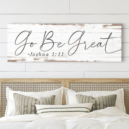 Go Be Great canvas sign with distressed white wood backdrop and black script text on Tampa Home & Garden Store