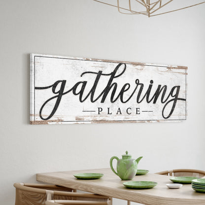 Family Gathering Place Sign II canvas by Tailored Canvases with white surface and black script on Tampa Home & Garden Store