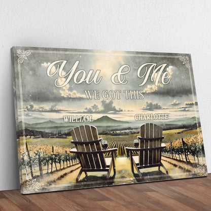 Vineyard themed couple canvas sign You and Me WE GOT THIS with vineyard chairs on Tampa Home & Garden Store