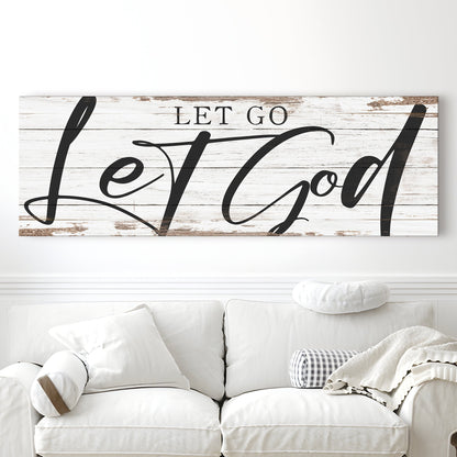 Let Go Let God Faith Sign VII canvas by Tailored Canvases with bold script on Tampa Home & Garden Store