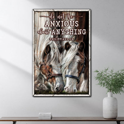 Do Not Be Anxious About Anything Faith Sign IV canvas Tailored Canvases two horses rustic frame on Tampa Home & Garden Store