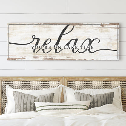 Relax You're on Lake Time Sign II canvas by Tailored Canvases with distressed backdrop on Tampa Home & Garden Store