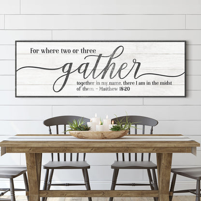 Gather Sign VI canvas wall art Tailored Canvases whitewashed wood background black script gather on Tampa Home & Garden Store