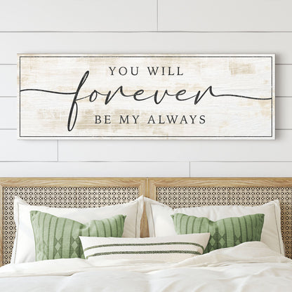 Forever Be My Always Personalized Canvas Sign