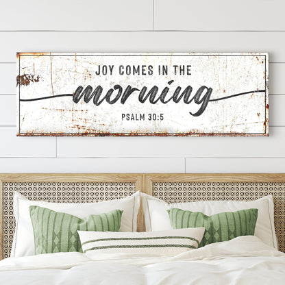Joy Comes In The Morning faith sign canvas with white background and script Psalm 30:5 on Tampa Home & Garden Store