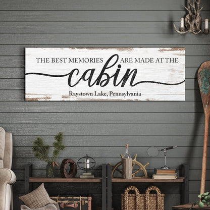 Best Memories Are Made At The Cabin canvas sign with distressed white wood finish on Tampa Home & Garden Store