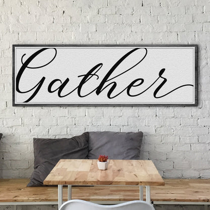 Gather Sign X canvas by Tailored Canvases; textured canvas with black cursive lettering on Tampa Home & Garden Store