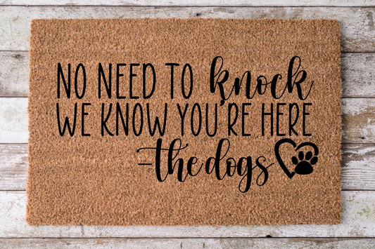 No Need To Knock - Dog Door Mat - 30x18" Coir Door Mat - DECOE-CM-045