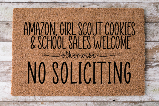 No Soliciting - Funny Door Mat - 30x18" Coir Door Mat - DECOE-CM-046