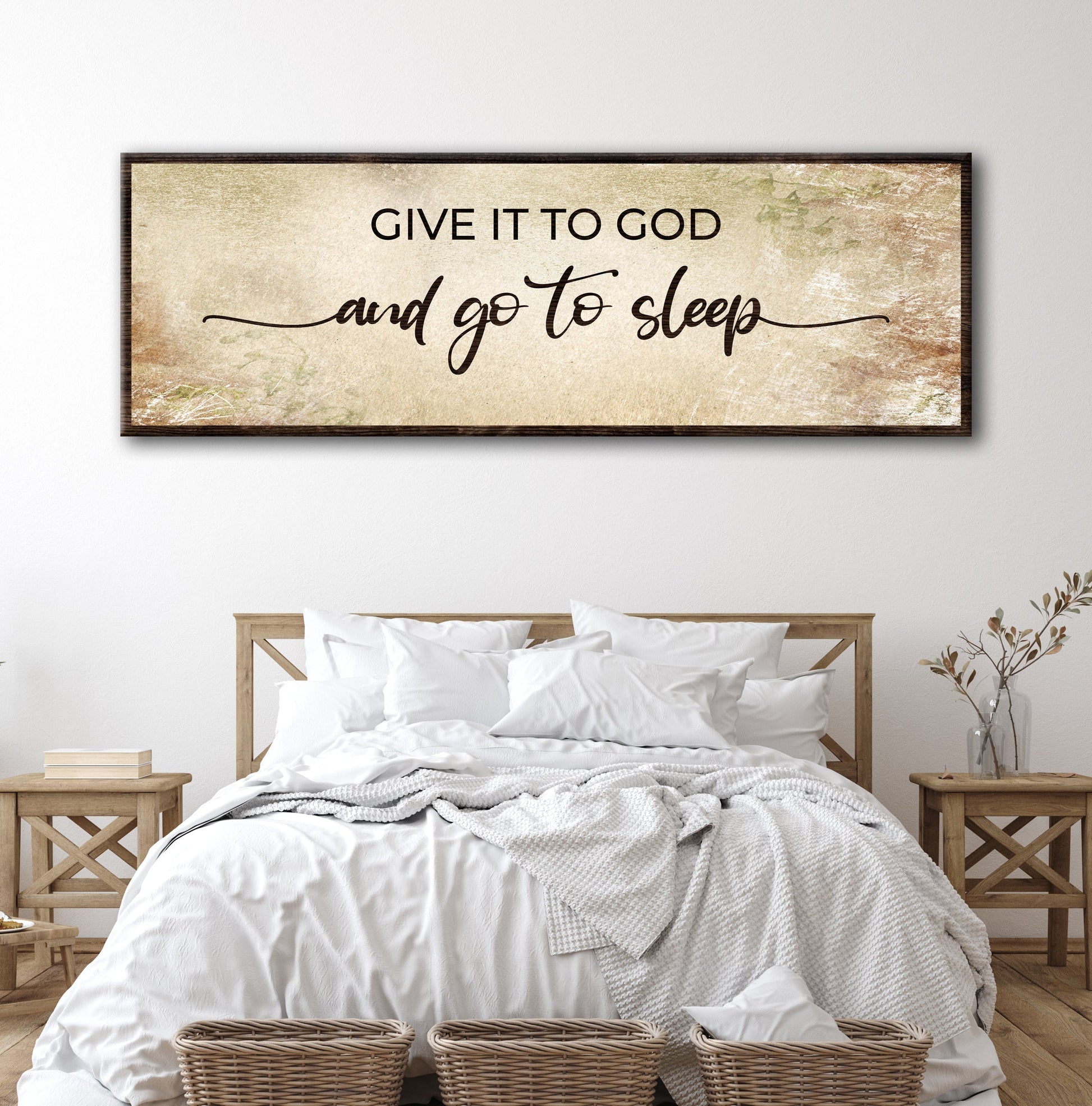 Give It To God And Go To Sleep Sign IV canvas wall art with rustic beige distressed finish framed in dark wood on Tampa Home & Garden Store