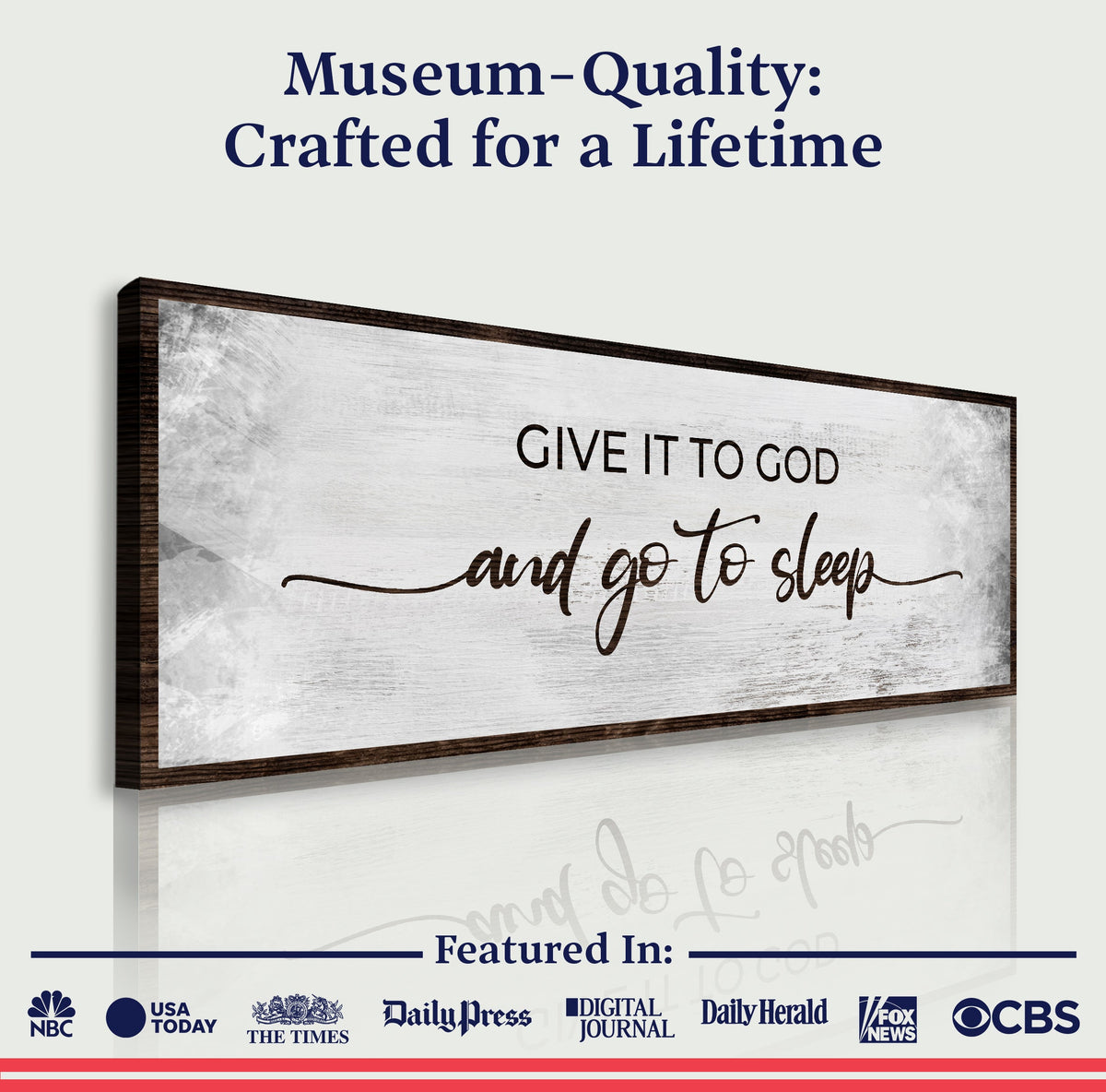Canvas wall sign with dark wood frame reads Give It To God And Go To Sleep on Tampa Home & Garden Store