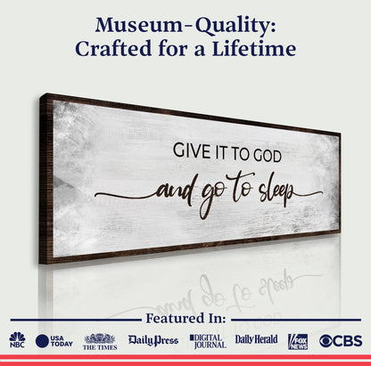 Canvas wall sign with dark wood frame reads Give It To God And Go To Sleep on Tampa Home & Garden Store