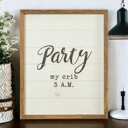 Crib Party Sign For Nursery Handmade Wooden Decor