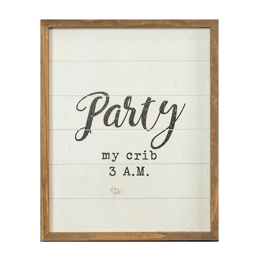 Crib Party Sign For Nursery Handmade Wooden Decor