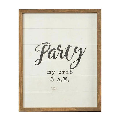 Crib Party Sign For Nursery Handmade Wooden Decor