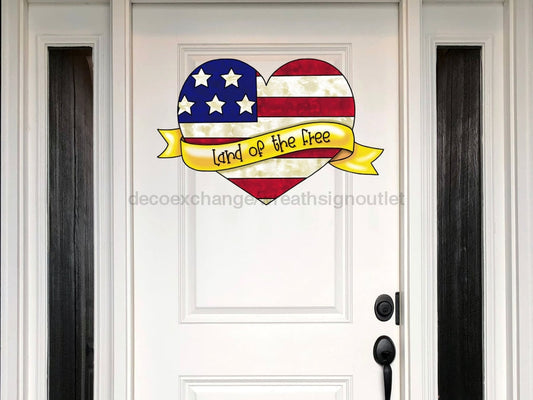 Cartel Patriótico, Cartel "Tierra de los Libres", Corazón Patriótico, cartel de madera, PCD-W-079, colgador de puerta de 22"