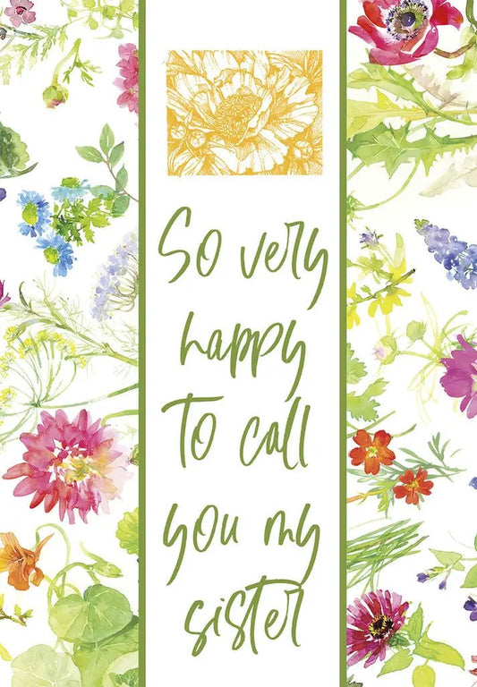 Birthday Card So Very Happy To Call You My Sister with floral border and green script on Tampa Home & Garden Store