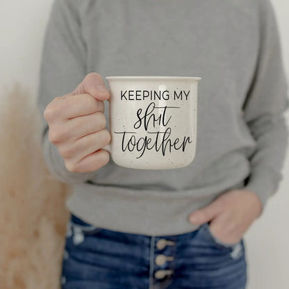 Keeping my Shit Together Ceramic Coffee Mug