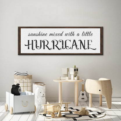 Sunshine Mixed With A Little Hurricane Sign II canvas with wood frame, black script on white on Tampa Home & Garden Store