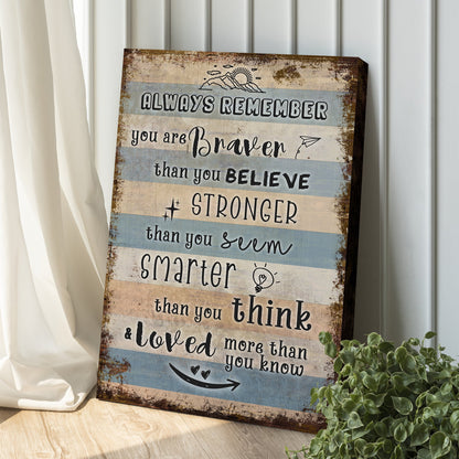Canvas sign You Are Braver Than You Believe by Tailored Canvases on Tampa Home & Garden Store