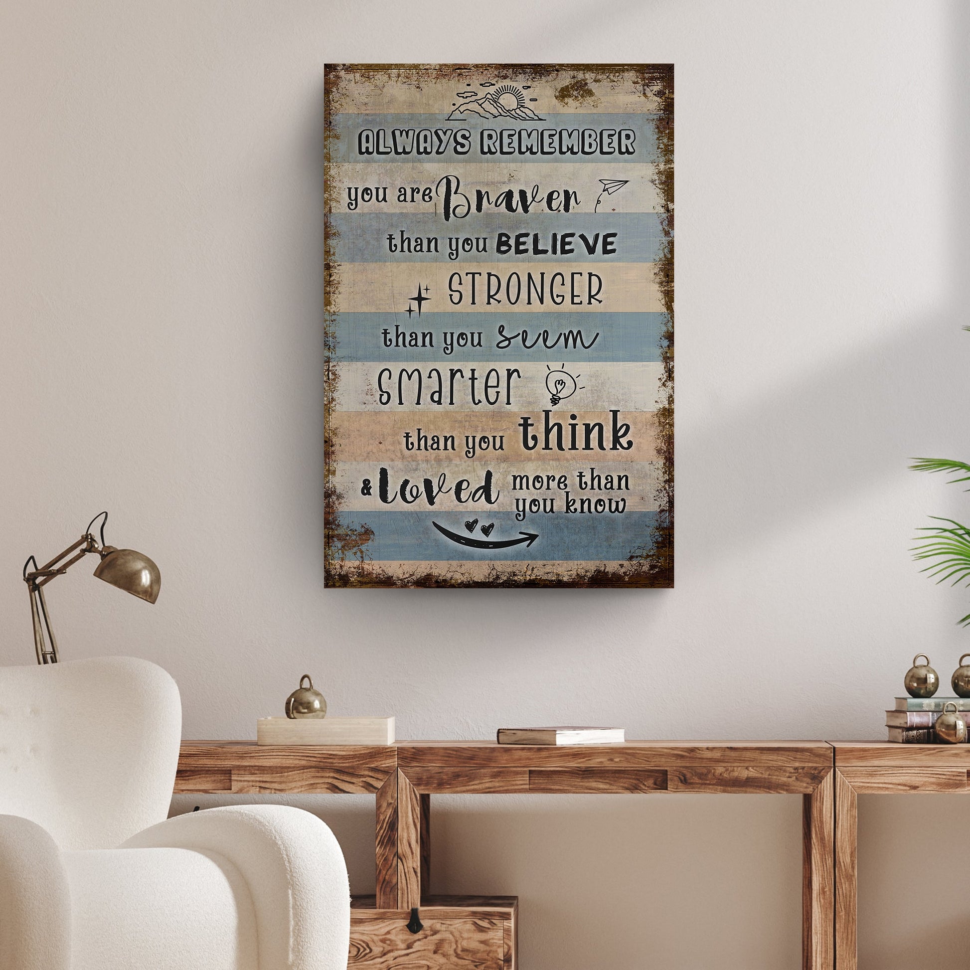 You Are Braver Than You Believe sign canvas with distressed wood stripes Tailored Canvases on Tampa Home & Garden Store