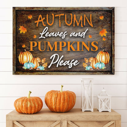 Autumn Leaves and Pumpkins Please Sign canvas by Tailored Canvases on rustic wood backdrop on Tampa Home & Garden Store