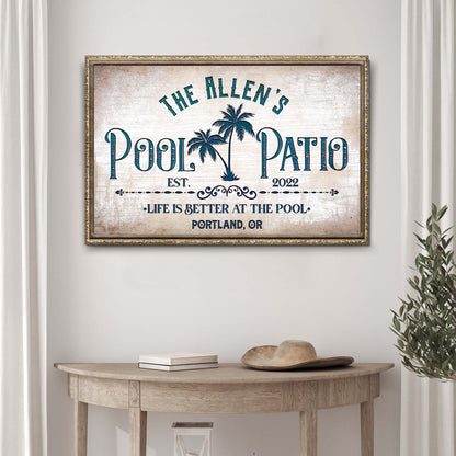 Canvas Life Is Better At The Pool And Patio Sign with teal lettering and palm tree graphic on Tampa Home & Garden Store