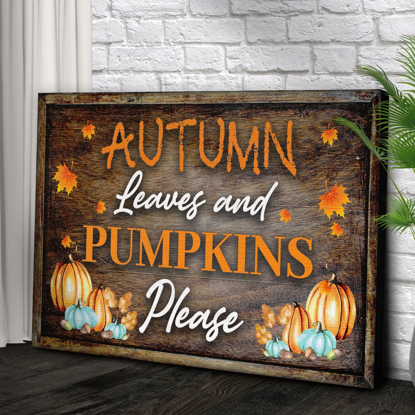 Autumn Leaves And Pumpkins canvas sign by Tailored Canvases, pumpkins and leaves on Tampa Home & Garden Store