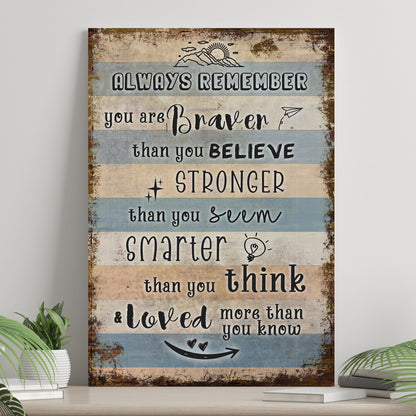 Canvas wall art sign You Are Braver Than You Believe by Tailored Canvases, rustic striped distressed background on Tampa Home & Garden Store