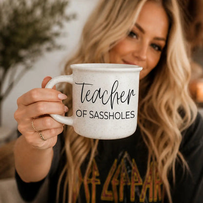Teacher of Sassholes Mug for Educators Everywhere