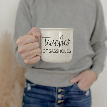 Teacher of Sassholes Mug for Educators Everywhere