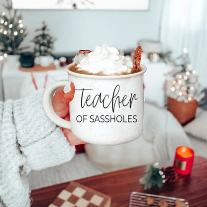 Teacher of Sassholes Mug for Educators Everywhere