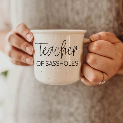 Teacher of Sassholes Mug for Educators Everywhere