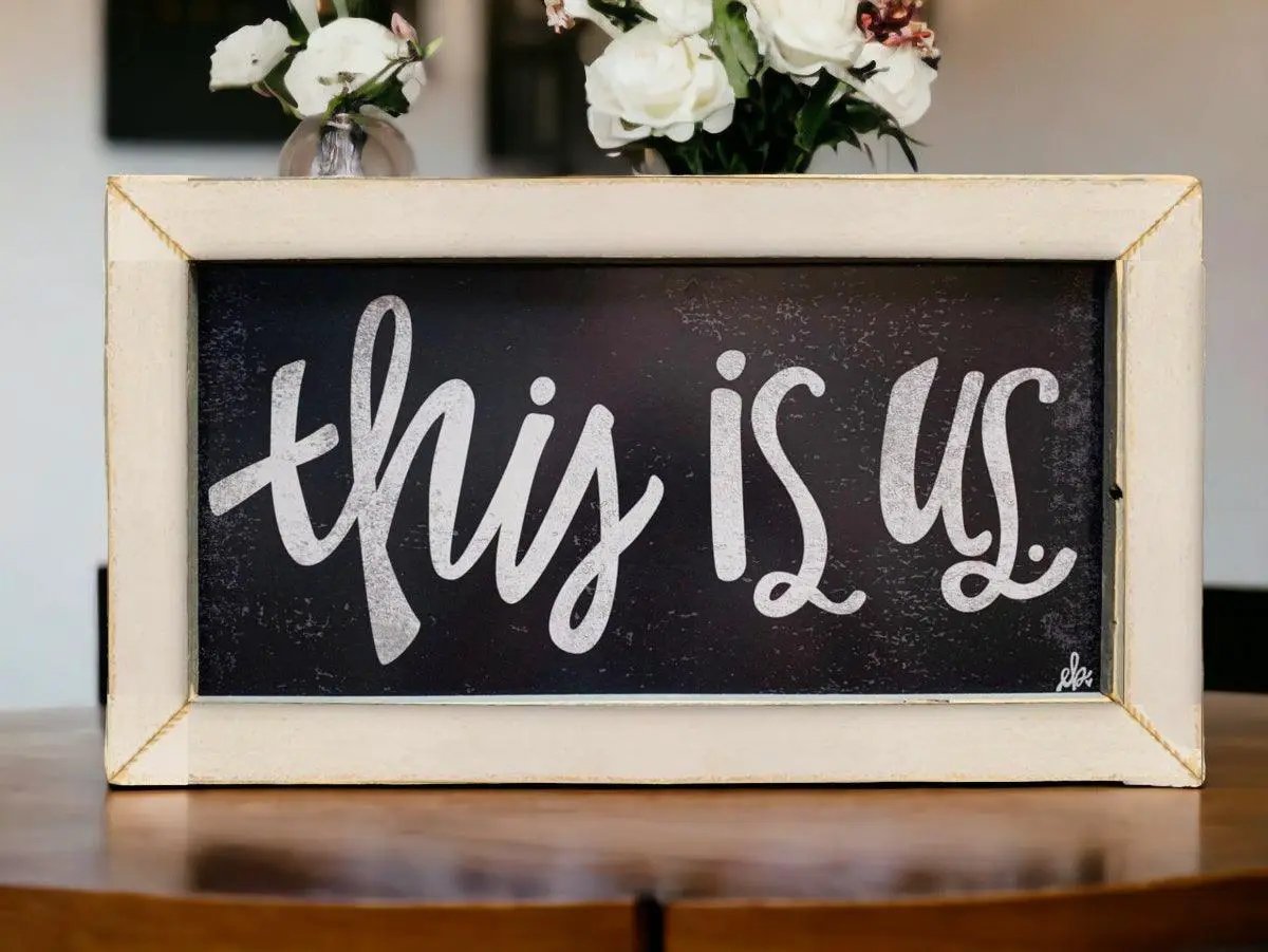 This Is Us Medium Sign Farmhouse Chic White Frame