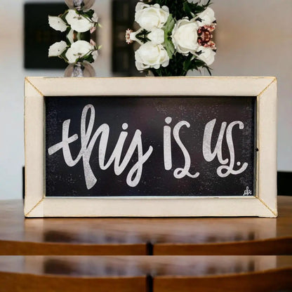 This Is Us Medium Sign Farmhouse Chic White Frame