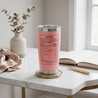 20oz Insulated Tumbler and a Perfect Sister Gift