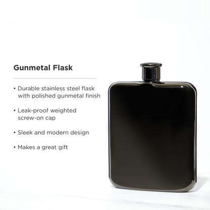 Six Ounce and Gunmetal Stainless Steel Flask