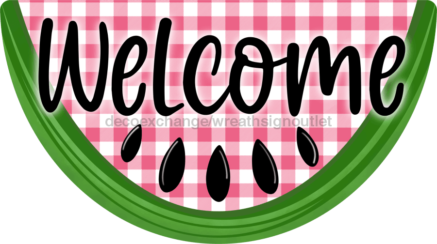 Watermelon Sign, Welcome Door Hanger, wood sign, DECOE-W-176, 22" Door Hanger