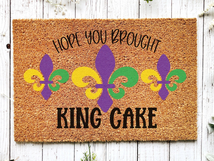 Mardi Gras Doormat "Hope You Brought King Cake" Mardi Gras Door Mat
