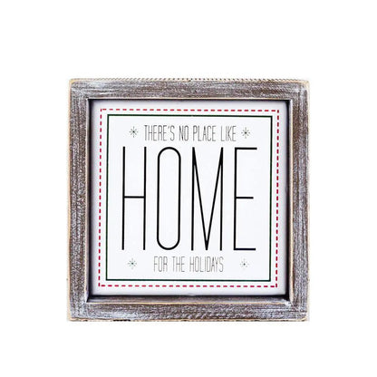 There's No Place Like Home for the Holidays Sign