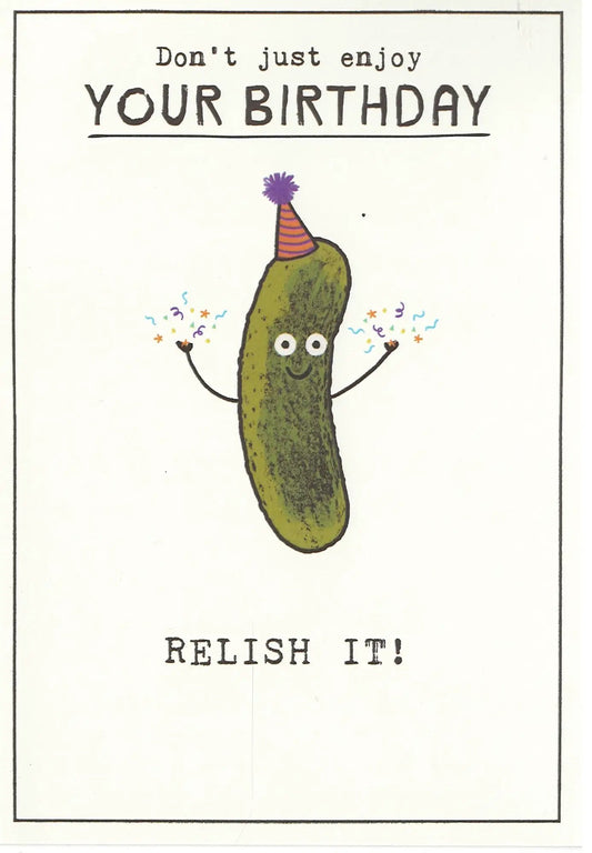 Birthday Card Relish It Dill with olive green pickle and purple hat by Country Christmas Loft on Tampa Home & Garden Store