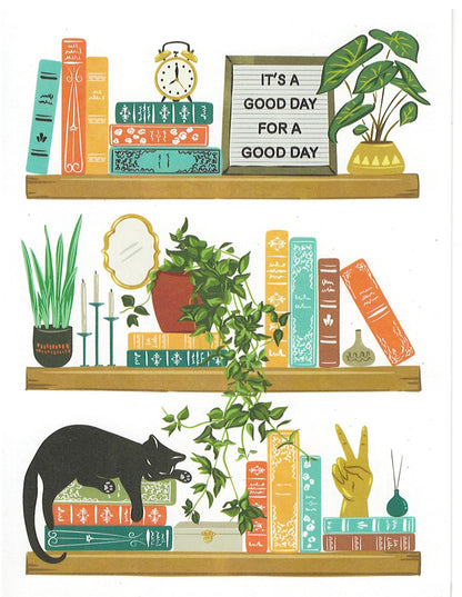 It's A Good Day For A Good Day -  Blank Card