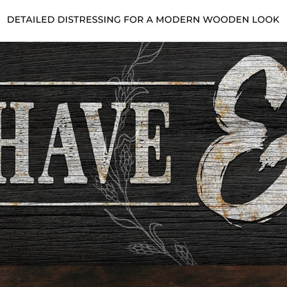 To Have And To Hold Sign III canvas with distressed white lettering on dark wood on Tampa Home & Garden Store