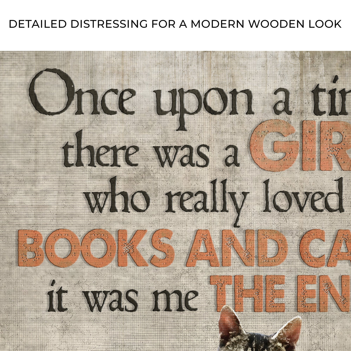 Canvas sign Once Upon A Time There Was A Girl Who Loved Books And Cats in vintage book-print on Tampa Home & Garden Store
